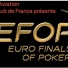     Euro Finals of Poker 