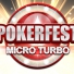   Pokerfest Micro Turbo
