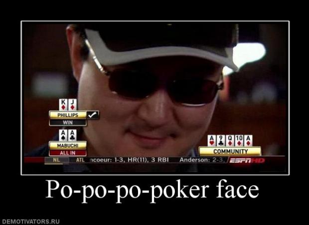 109986_po-po-po-poker-face.jpg